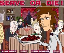 Serve or die